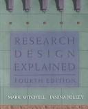 Research design explained by Mark L. Mitchell, Janina M. Jolley