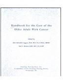 Cover of: Handbook for the care of the older adult with cancer
