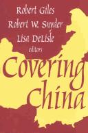 Cover of: Covering China
