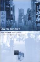 Owed justice : Thai women trafficked into debt bondage in Japan