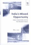 India's missed opportunity : India's relationship with the non-resident Indians