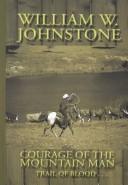 Cover of: Courage of the mountain man