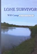 Cover of: Lone survivor by Will Camp