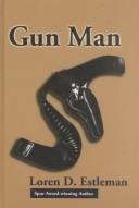 Cover of: Gun man