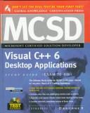 Cover of: MCSD Visual C++ 6 desktop applications study guide (Exam 70-016)