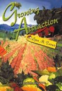 Cover of: Growing attraction