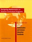 Designing mathematics or science curriculum programs : a guide for using mathematics and science education standards