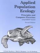 Applied population ecology : principles and computer exercises using RAMAS EcoLab 2.0