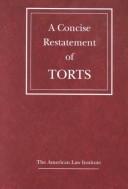 Cover of: A concise restatement of torts