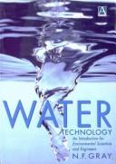 Cover of: Water technology by N. F. Gray
