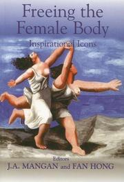 Freeing the Female Body by J. A. Mangan