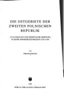 Die Ostgebiete der Zweiten Polnischen Republik by Werner Benecke