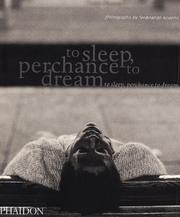 To sleep, perchance to dream