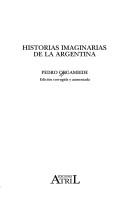 Cover of: Historias imaginarias de la Argentina