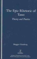 The epic rhetoric of Tasso : theory and practice