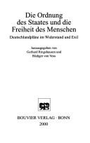 Cover of: Die Ordnung des Staates und die Freiheit des Menschen: Deutschlandpläne im Widerstand und Exil