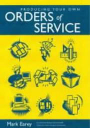 Producing your own orders of service