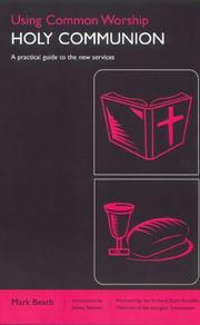 Holy Communion : a practical guide to the new services