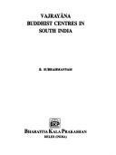 Cover of: Vajrayāna Buddhist centres in South India