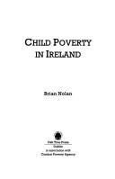 Cover of: Child poverty in Ireland