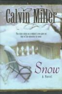 Cover of: Snow: a novel