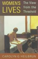 Cover of: Women's lives: the view from the threshold
