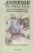 Cover of: Justice in practice by Muhammad Azam Chaudhary
