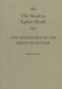 Cover of: The road to Egdon Heath: the aesthetics of the great in nature