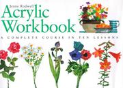 Cover of: Acrylic workbook by Jenny Rodwell