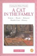 Cover of: A cat in the family by Uschi Birr
