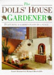 The dolls' house gardener : featuring 8 garden plans in 1/12 scale