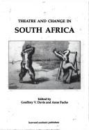 Cover of: Theatre and change in South Africa