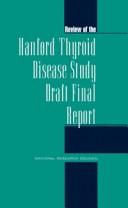 Cover of: Review of the Hanford thyroid disease study draft final report