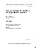 Cover of: Biomedical diagnostic, guidance, and surgical-assist systems II: 25-25 January 2000, San Jose, California