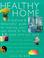 Cover of: Healthy Home