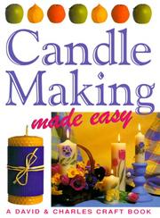 Cover of: Candle Making Made Easy (Crafts Made Easy)