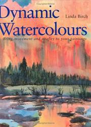 Dynamic watercolours : bring movement and vitality to your paintings