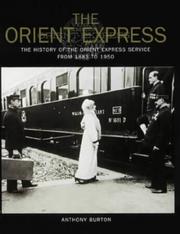 The Orient Express : the history of the Orient-Express service from 1883 to 1950