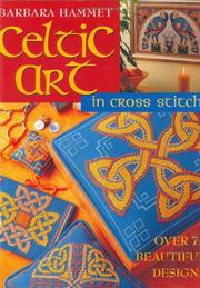 Cover of: Celtic Art: In Cross Stitch