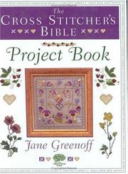 Cover of: The Cross Stitcher's Bible Project Book