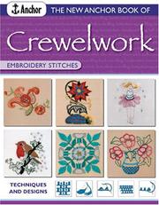 The new Anchor book of crewelwork embroidery stitches