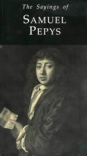 The sayings of Samuel Pepys