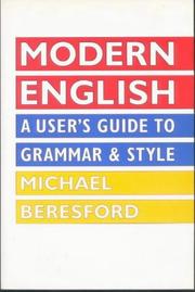 Modern English : a user's guide to grammar and style