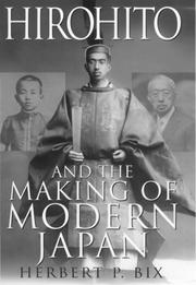 Hirohito and the making of modern Japan