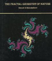 The fractal geometry of nature by Benoît B. Mandelbrot, Josep Maria Llosa, Josep Maria Llosa