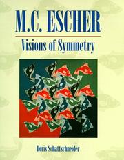 Cover of: Visions of Symmetry: Notebooks, Periodic Drawings, and Related Work of M.C. Escher
