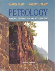 Petrology by Harvey Blatt, Robert J. Tracy, Robert Tracy