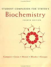 Student companion for Stryer's Biochemistry by Richard I. Gumport, Lubert Stryer, Ana Jonas, Richard Mintel, Carl Rhodes