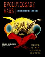 Evolutionary wars : a three-billion-year arms race : the battle of species on land, at sea, and in the air