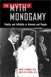 Cover of: The Myth of Monogamy: Fidelity and Infidelity in Animals and People